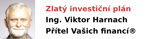 Zlatý investiční plán – Ing. Viktor Harnach